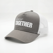 Forever Together trucker hat