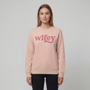 "Wifey" sweatshirt (EMBROIDERED)